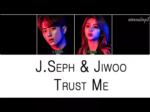 Download MP3 KARD - Trust Me (J.Seph & Jiwoo Ver.) (Color Coded Lyrics ENGLISH/ROM/HAN)