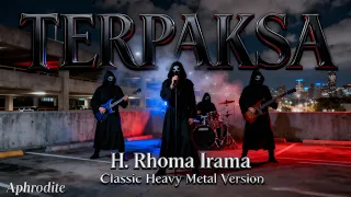terpaksa h rhoma irama classic heavy metal cover by aphrodite