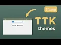 How to Visualize the TTK Themes with a ComboBox