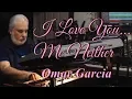 Download Lagu I LOVE YOU, ME NEITHER - OMAR GARCIA - HAMMOND SKX