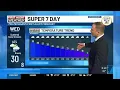 Super 7 Day First Alert Forecast Tuesday morning Jan 13