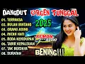 Lagu DANGDUT ORGEN TUNGGAL 2025 - SPESIAL ALBUM COVER RHOMA IRAMA BASS MANTAP