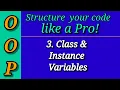 Python Object Oriented Programming OOP Part 3 Class and Instance variables Python Tutorials
