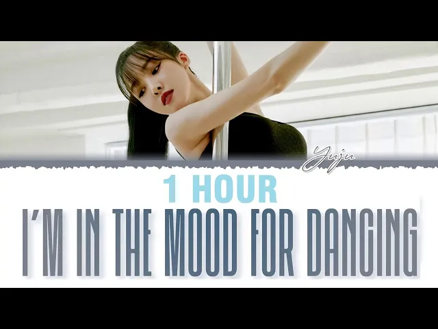 Download MP3 [1 HOUR] GFRIEND 'Yuju' - 'I’m In the Mood for Dancing' [True Beauty OST Part 2] Lyrics