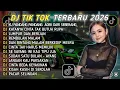 Lagu DJ TIKTOK TERBARU 2026 || DJ CINTA DARI SEBERANG 🎵 DJ KATANYA CINTA TAK BUTUH RUPA 🎵 FULL ALBUM❗❗