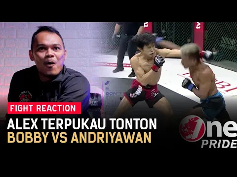 Bobby vs Andryawan, Alex Munster: Saking Menariknya, Sampai Terpukau Gua! | Fight Reaction FN 43