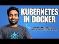 Kubernetes in Docker KIND Tutorial
