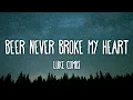 Download Lagu Luke Combs - Beer Never Broke My Heart (Lyrics)