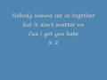 Download Lagu NoBody wanna see us together  Akon lyrics