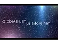 Download Lagu O Come Let Us Adore Him w/ Lyrics (Hillsong)