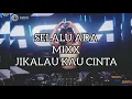Download Lagu DJ BREAKBEAT  SELALU ADA MIXX JIKALAU KAU CINTA