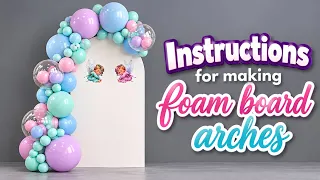 Instructions for making foam board arches 