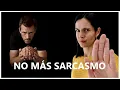 Ser SARCASTICO NO te hace INTELIGENTE