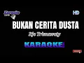Lagu BUKAN CERITA DUSTA - KARAOKE lirik | Itje Trisnawaty
