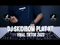 Download Lagu DJ SKIDIBOM PLAT KT BREAKBEAT VIRAL TIK TOK TERBARU 2023 || SKIDIBOM YES YES