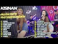 Download Lagu ARLIDA PUTRI FT. SHINTA ARSINTA - KISINAN | SINGKONG DAN KEJU | FULL ALBUM DANGDUT VIRAL 2023