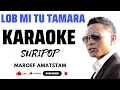 Download Lagu LOB MI TU TAMARA - MAROEF AMATSTAM || SURIPOP || KARAOKE