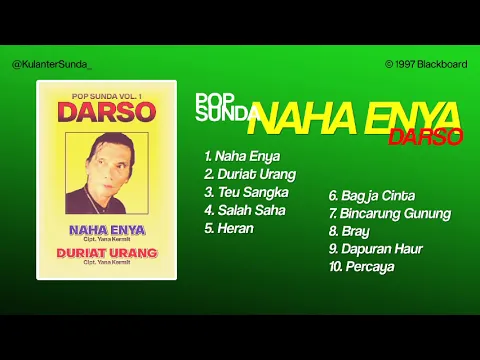 Download MP3 Pop Sunda Darso - Naha Enya/Bagja Cinta (Full Album) 𝘙𝘦𝘶𝘱𝘭𝘰𝘢𝘥