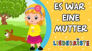 Es war eine Mutter - Kinderlieder zum Mitsingen | Liederkiste