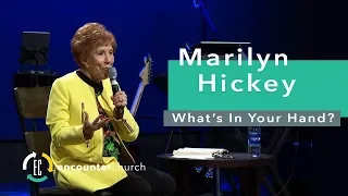 Marilyn Hickey What s In Your Hand