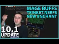 10 1 PTR Update Mages Buffed Trinkets Nerfed New Enchant