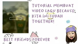 Download TUTORIAL EDIT VIDEO LAGU BECAUSE KITA INI SUDAH TOGETHER ¦ CAPCUT MP3