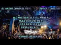 Download Lagu NONSTOP DJ FUNKOT • HARD PUMPIN PALING ENAK SEDUNIA !!! DJ ANDRI CONGKEL V2™ [BATAM ISLAND]