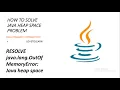 How To Solve Java Heap Space Problems java lang outofmemoryerror Java heap space