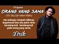 Download Lagu Virgoun - Orang yang sama (OST. Aku Dan Mesin Waktu) - (Lirik)