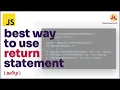 Return Statement Best way to use return statement for cleaner code