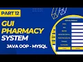 GUI for Pharmacy Management System using Java Part 6