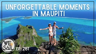 Unforgettable Moments in Maupiti | Episode 261