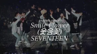 Download [English Cover] Smile flower (웃음꽃) - SEVENTEEN MP3