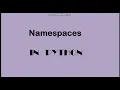 Namespaces in Python