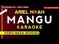Download Lagu (Karaoke) Ariel Noah - Mangu (Versi nada rendah)