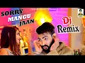 Download Lagu Sorry Mangu Jaan I सॉरी मांगू जान I Remix By Dj Nyala Panchal I Pooja Punjaban II Primus Music