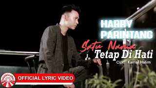 Download Harry Parintang - Satu Nama Tetap Di Hati (Cover) [Official Lyric Video HD] MP3