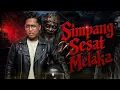 Lagu SERAM SIMPANG SESAT MELAKA  - MALACCA STREET JUNCTION HORROR STORY