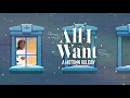 Asiahn - All I Want (Lyric Video)