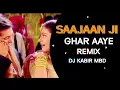 Download Lagu SAAJAAN JI GHAR AAYE | REMIX|DJKABIR MBD | OFFICIAL MIX | SALMAN KHAN \u0026 KAJOL | DJ K.N MUSIC