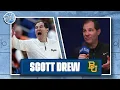 Baylor head coach Scott Drew REVEALS what it s like to rebuild a roster on the fly