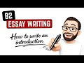 Learn How to Structure your B2 Opinion Essay Introduction
