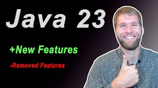 Java 23 What You Need to Know