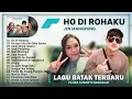 Download Lagu Ho Di Rohaku - Lagu Batak Romantis \u0026 Galau Sedih || Jen Manurung ❤️ Flora Susanti Hasugian || VIRAL