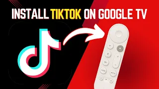 how to install tiktok on google tv june 2025 updated instructions
