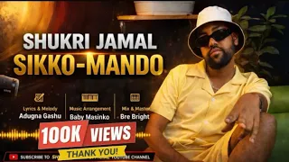 shukri jamal new oromo music sikko mando 