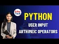 Python User Input Arithmetic Operators Free Classes Interactive Live Classes