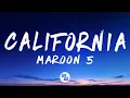 Download Lagu Maroon 5 - California (Lyrics)