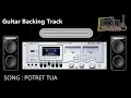 Download Lagu Potret Tua Backing Track no Guitar || Seruling dan Bass Asli gaess