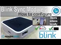 Blink Sync Module 2 - Initial Configuration